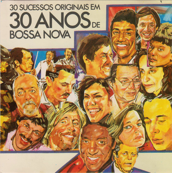 Varios — 30 Sucessos Originais Em 30 Anos De Bossa Nova