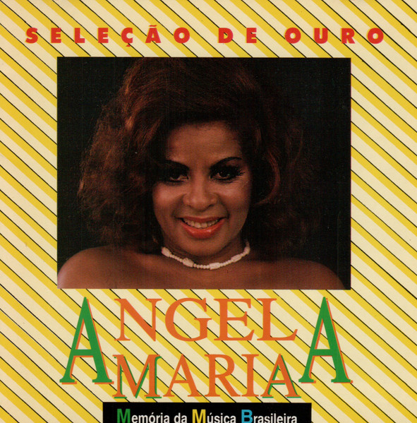Angela Maria — Seleção De Ouro