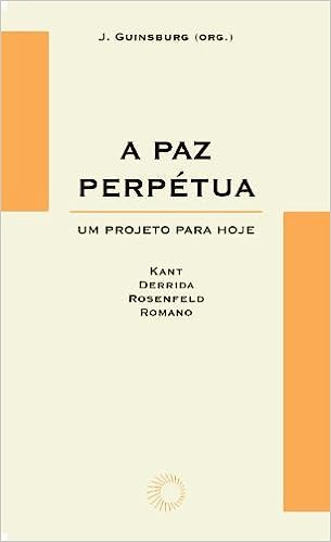 A paz perpetua - um projeto para hoje vol. 55