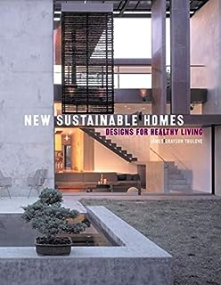 New Sustainable Homes - Designs for Healthy Living