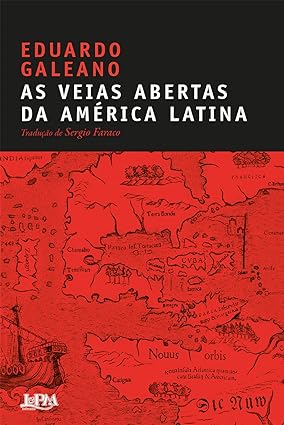 As Veias Abertas Da America Latina