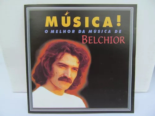 Belchior — O Melhor Da Musica De Belchior
