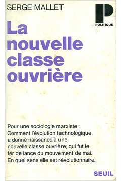 la nouvelle classe ouvriere