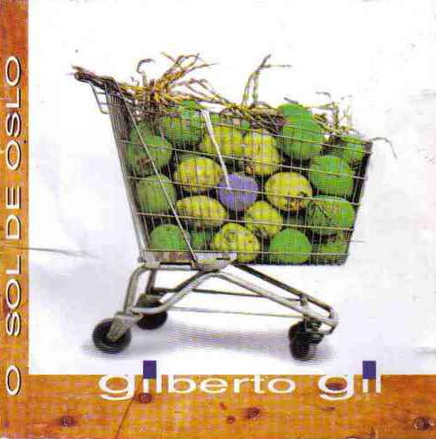 Gilberto Gil — O Sol de Oslo