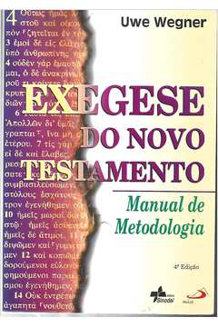 Exegese do Novo Testamento - manual de metodologia