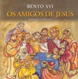 os amigos de jesus