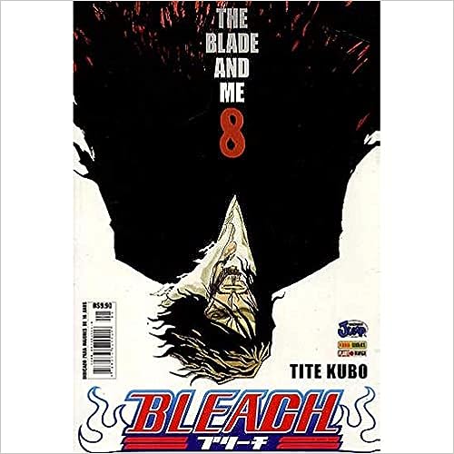 Bleach Nº 8 - The Blade And Me