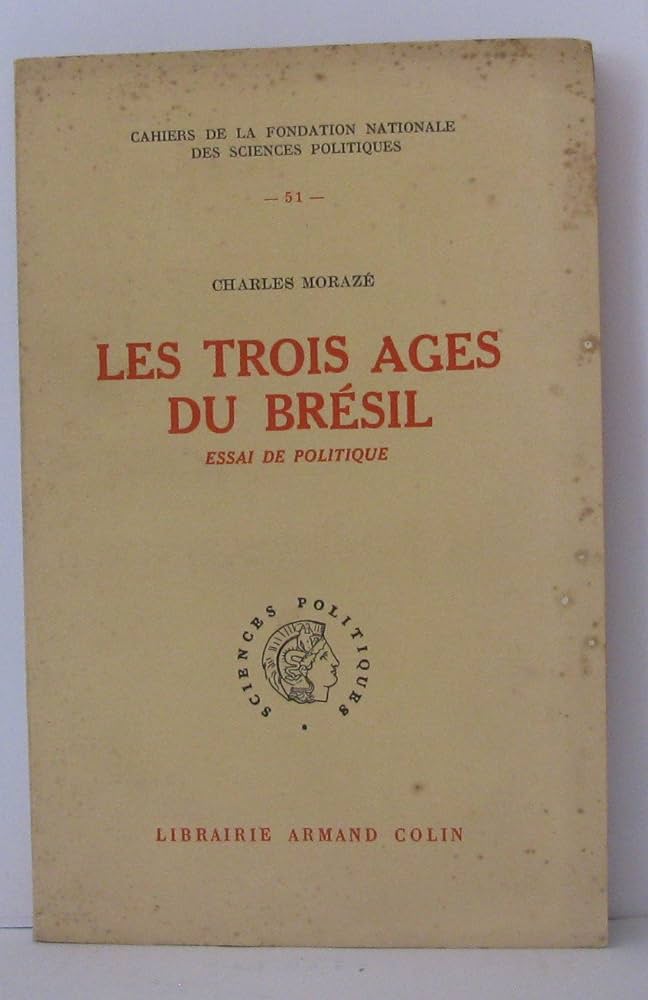 les trois ages du bresil