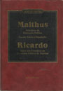 Principios De Economia Politica e Considerações Sobre sua Aplicação Prática / Ensaio Sobre A Populacao / Notas Aos Principios De Economia Politica De Malthus - Os Economistas