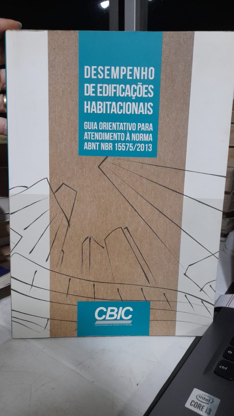 desemprego de edificacoes habitacionais guia orientado para atendimento a norma abnt nbr 15575/2013