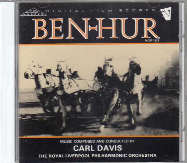 Carl Davis  And The Royal Liverpool Philharmonic Orchestra — Ben-Hur
