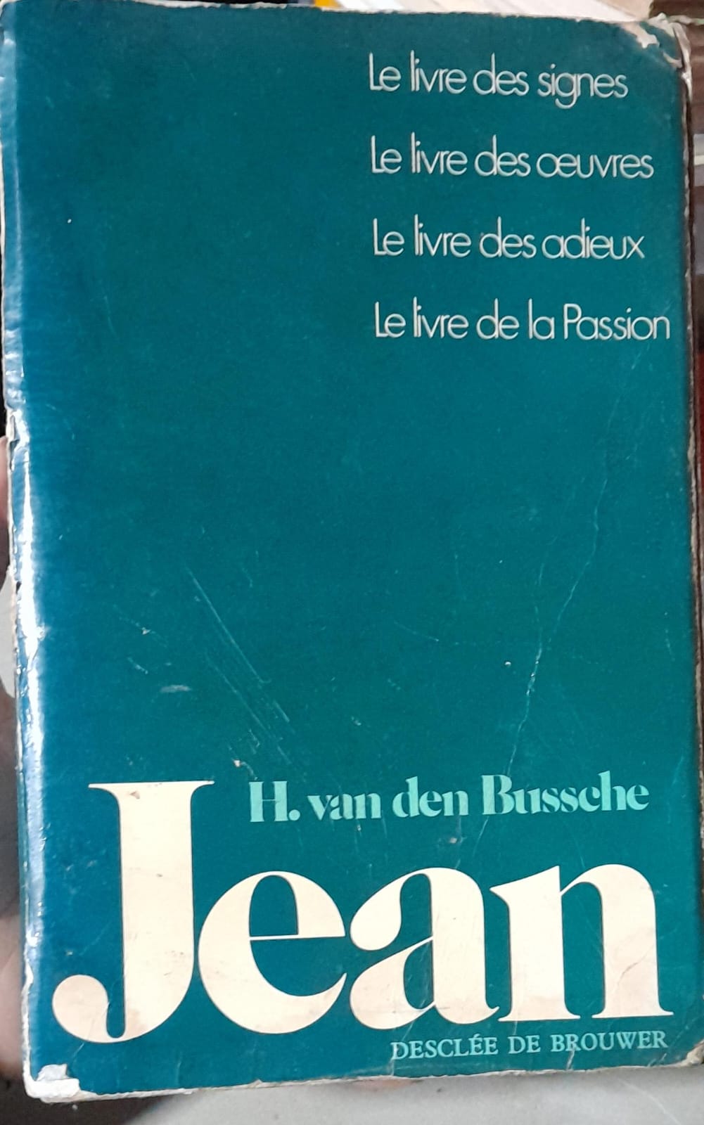 jean - le livre des signes, le livre des oeuvres, le livre des adieux, le livre de la passion