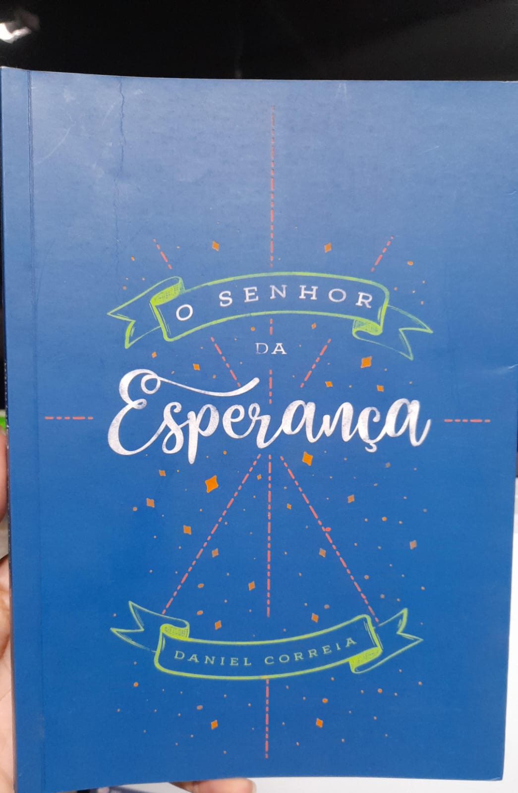 O senhor da esperanca