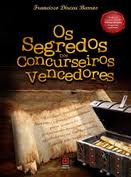 Os Segredos dos Concurseiros Vencedores