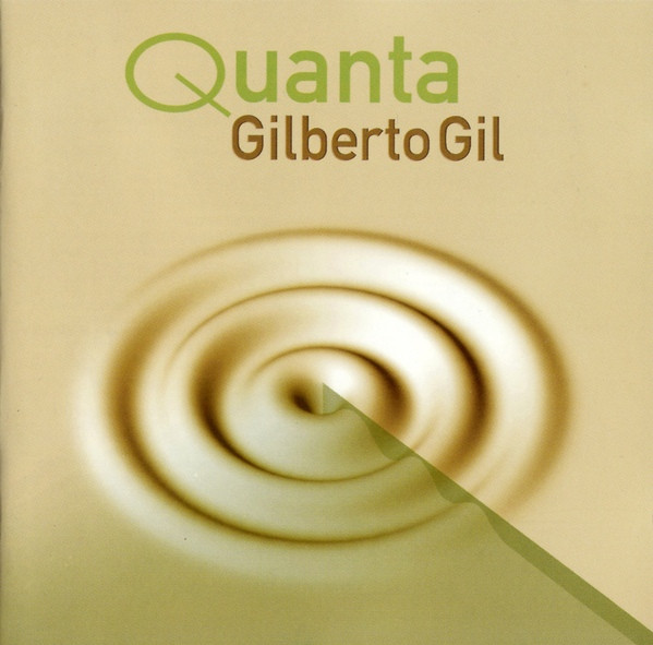 Gilberto Gil — Quanta