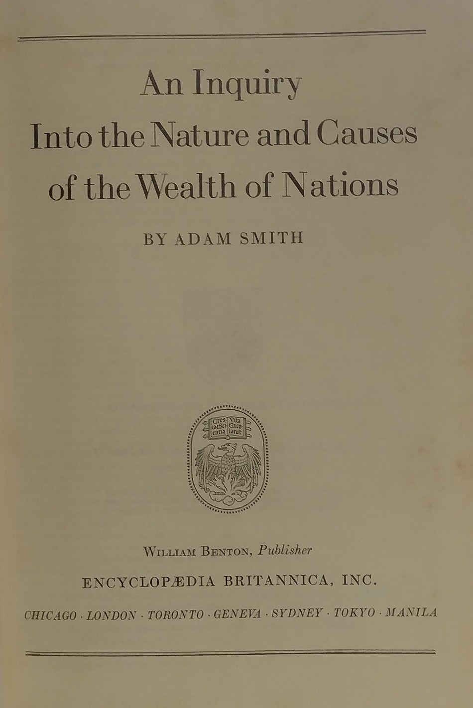 An Inquiry Into The Nature And Causes Of The Wealth Of Nations