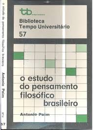 o estudo do pensamento filosofico brasileiro