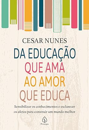 da educacao que ama ao amor que educa'