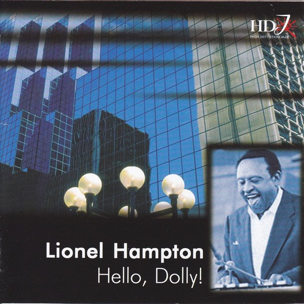 Lionel Hampton  — Hello, Dolly!