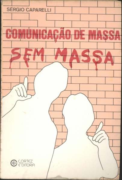 comunicacao de massa sem massa
