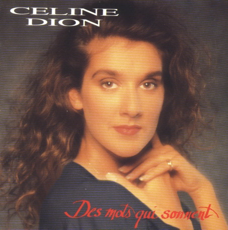 Celine Dion — Des Mots Qui Sonnent