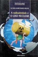 A Radioatividade E O Lixo Nuclear