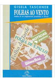 Folhas ao Vento - Análise de um Conglomerado Jornalístico no Brasil
