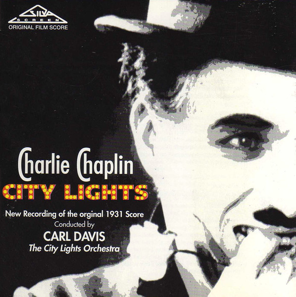 Charlie Chaplin, Carl Davis , The City Lights Orchestra — City Lights