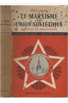 le marxisme en union sovietique / reencadernado