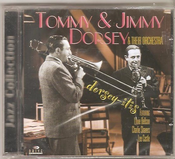 Tommy  & Jimmy Dorsey & Their Orchestra — Dorsey-Itis