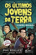 Os últimos jovens da Terra - 4 contra o apocalipse