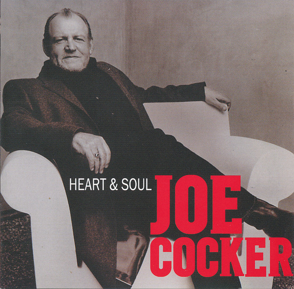 Joe Cocker — Heart & Soul