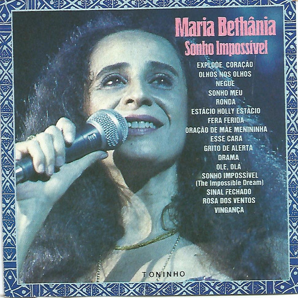 Maria Bethânia — Sonho Impossivel