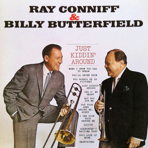 Ray Conniff & Billy Butterfield — Just Kiddin' Around