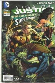 Liga da Justiça v. 18 - Os novos 52! - Quem está matando Superman?
