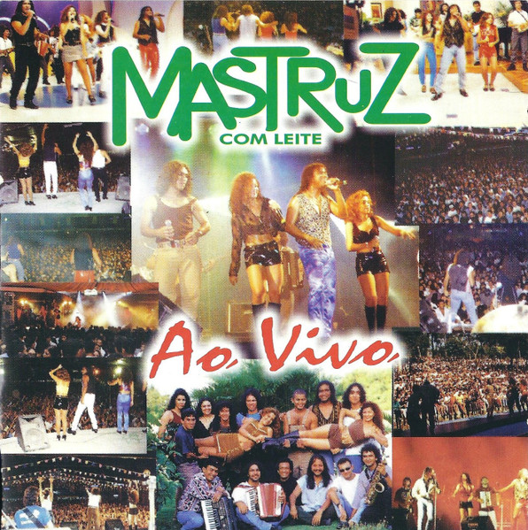 Mastruz Com Leite — Ao Vivo