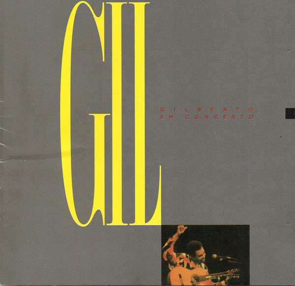 Gilberto Gil — Gilberto Em Concerto