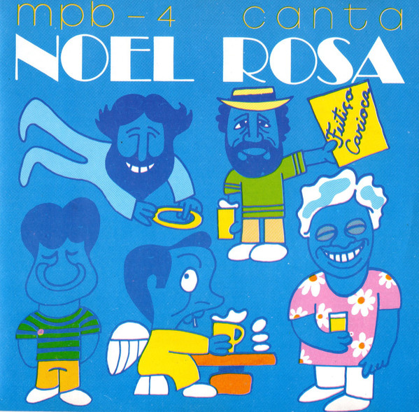 MPB-4 — MPB-4 Canta Noel Rosa (Feitiço Carioca)