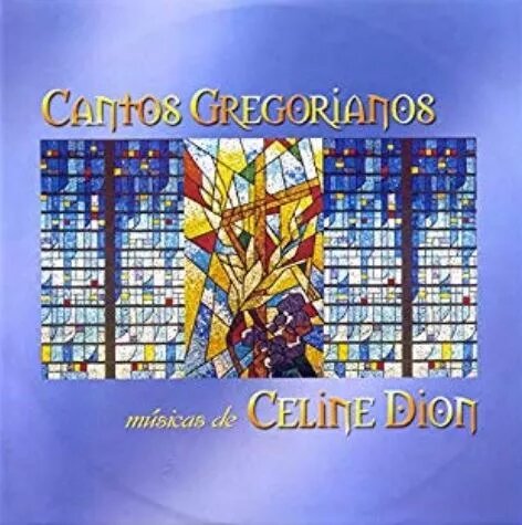 Celine Dion — Cantos Gregorianos