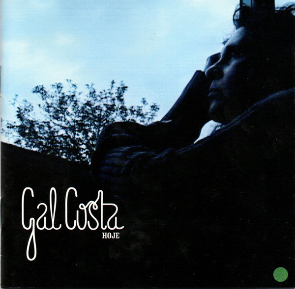 Gal Costa — Hoje