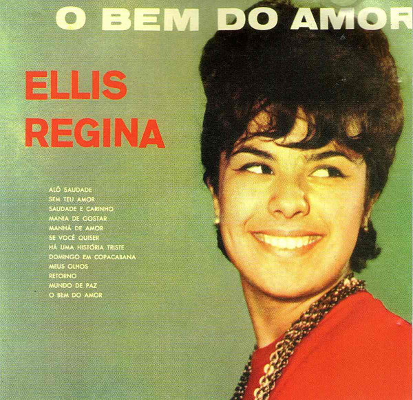 Elis Regina — O Bem do Amor