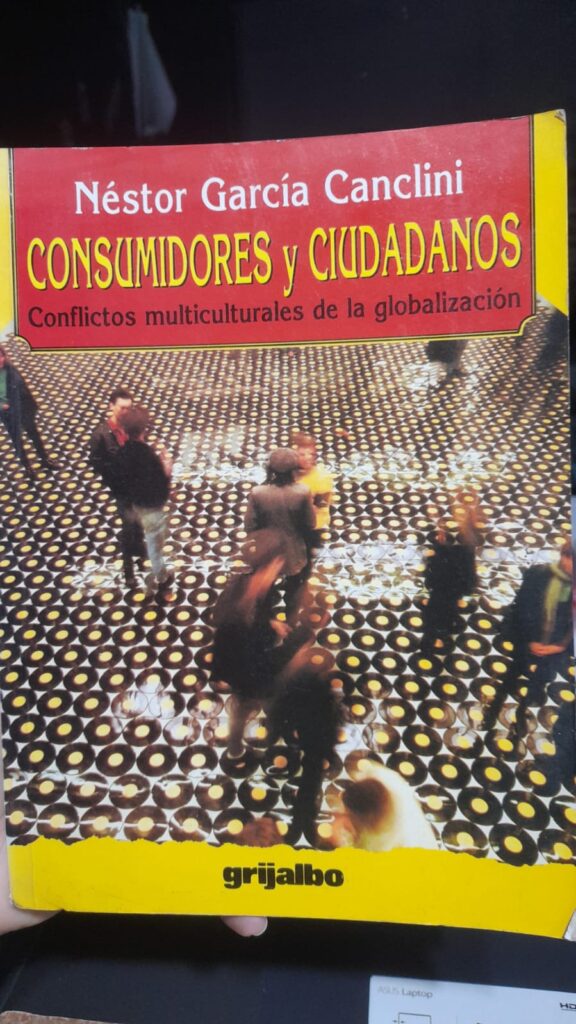 consumidores y ciudadanos - conflitos multiculturales de la globalizacion