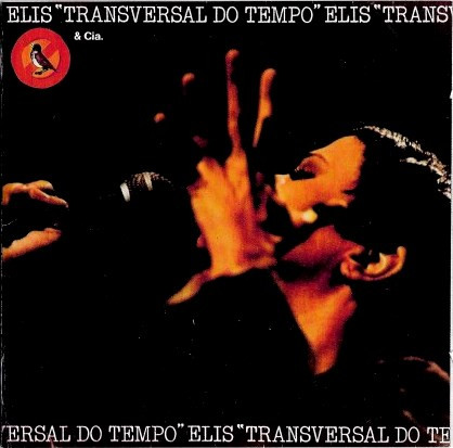 Elis Regina — Transversal Do Tempo