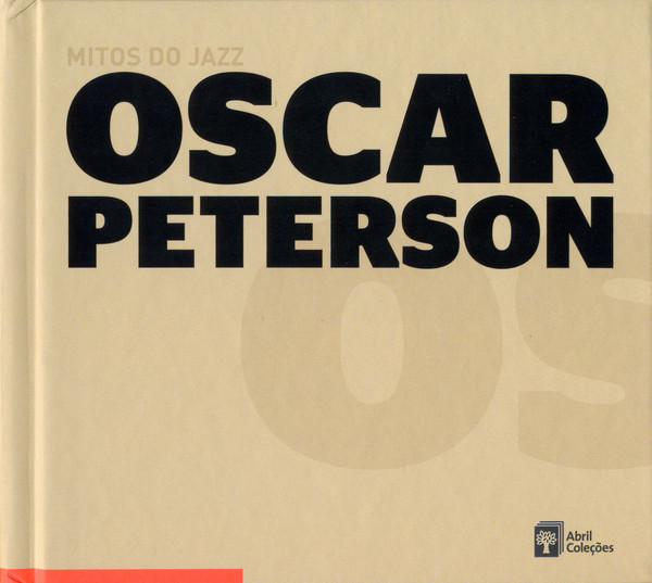 Oscar Peterson — Mitos do Jazz