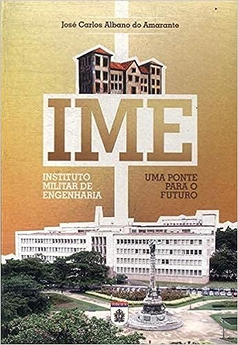 Ime - Instituto Militar De Engenharia - Uma Ponte Para O Futuro