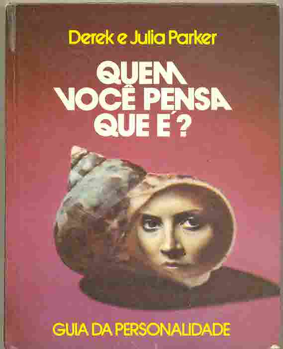 Quem Voce Pensa Que E? - Guia De Personalidade