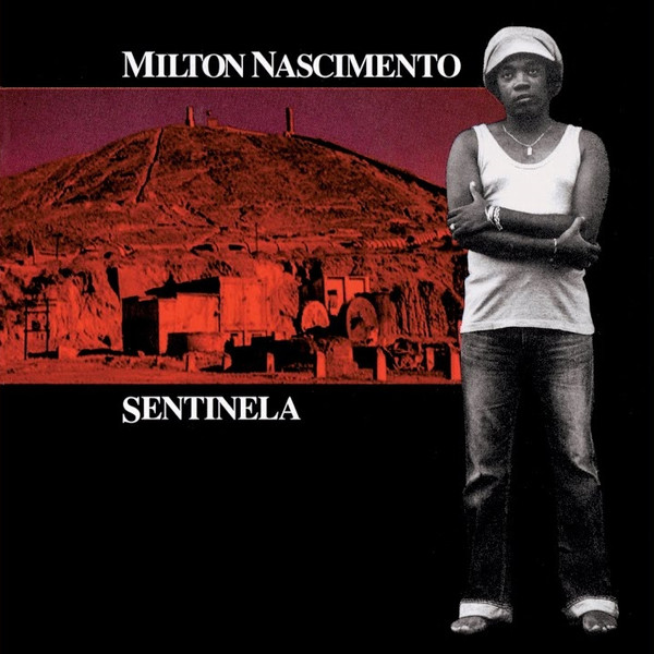 Milton Nascimento — Sentinela