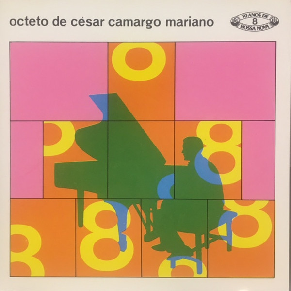 Octeto De César Camargo Mariano — Octeto De César Camargo Mariano