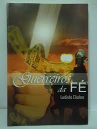 guerreiros da fe