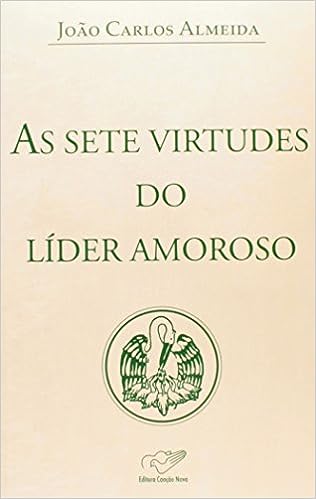 As Sete Virtudes Do Lider Amoroso